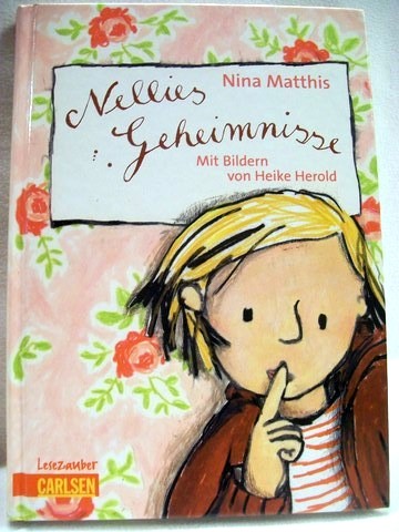 Matthis, Nina:  Nellies Geheimnisse 