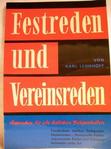 Lehnhoff, Carl:  Festreden und Vereinsreden. 