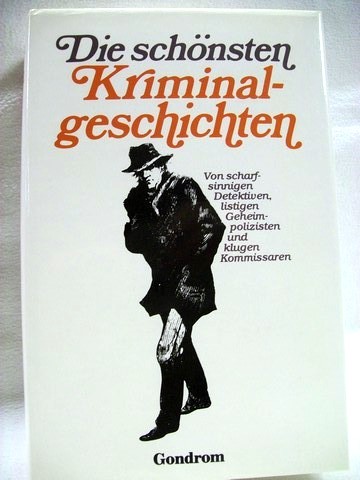 Fink-Henseler, Roland W. [Hrsg.]:  Die  schnsten Kriminalgeschichten 