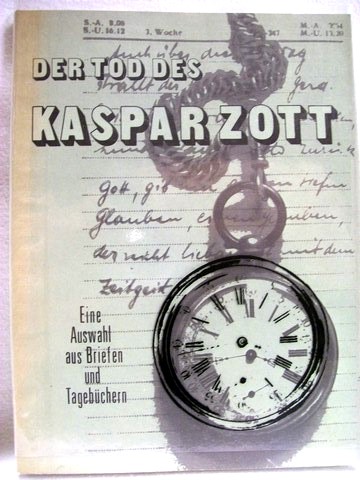 Zott, Kaspar:  Der Tod des Kaspar Zott 