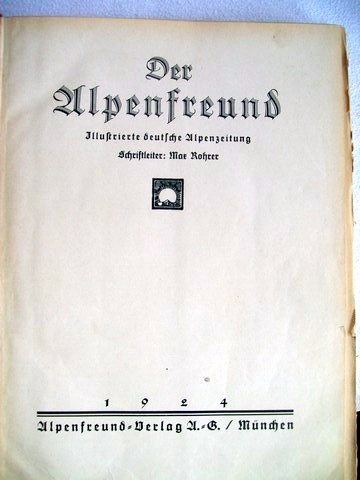 Rohrer Max (Schriftl.):  Der Alpenfreund 