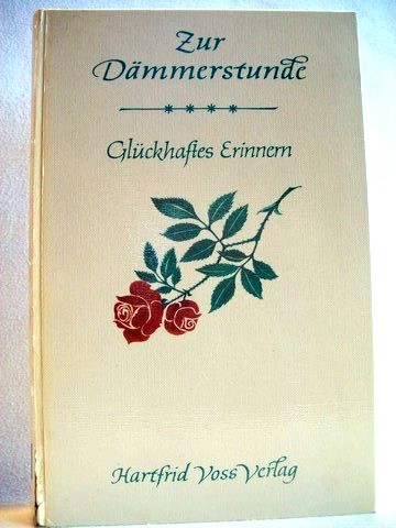 Werther Ernst Ludwig (Hrsg.):  Zur Dmmerstunde 