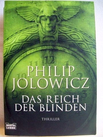 Jolowicz, Philip:  Das  Reich der Blinden 