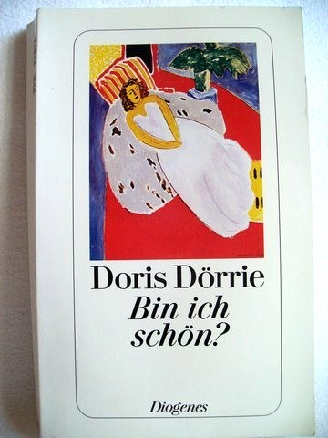 Drrie, Doris:  Bin ich schn? 