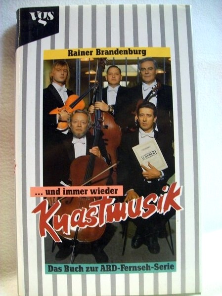 Brandenburg, Rainer:  ... und immer wieder Knastmusik : das Buch zur Fernsehserie. 