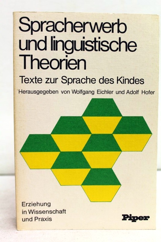 Eichler,  Wolfgang [Hrsg.]::  Spracherwerb und linguistische Theorien : Texte z. Sprache d. Kindes. 