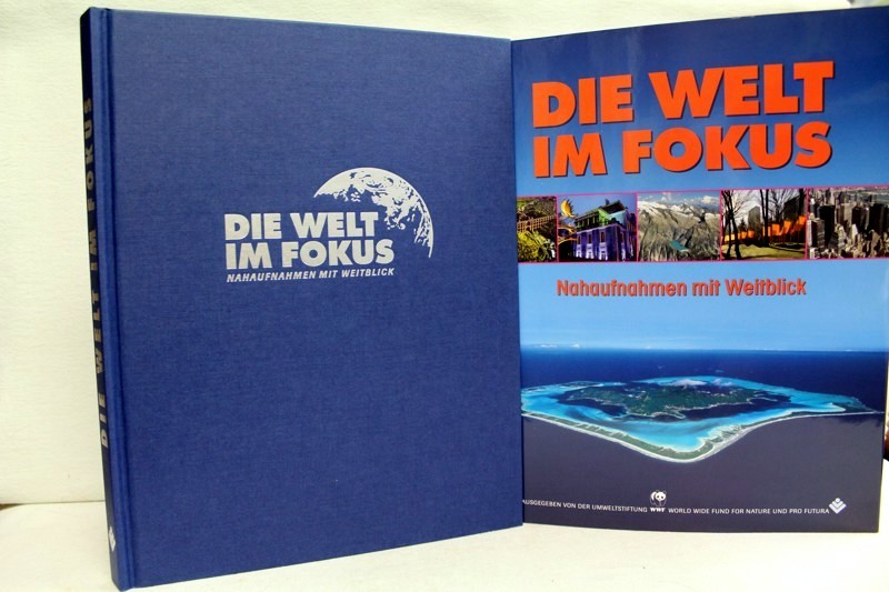Weigold,  Matthias [Red.]::  Die  Welt im Fokus. Nahaufnahmen mit Weitblick. 