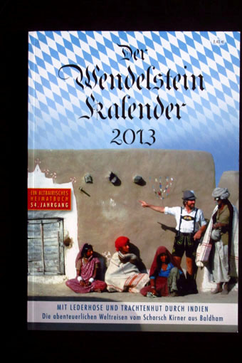 Der Wendelsteinkalender 2013. Ein altbairisches Heimatbuch, 54. Jhrgang.