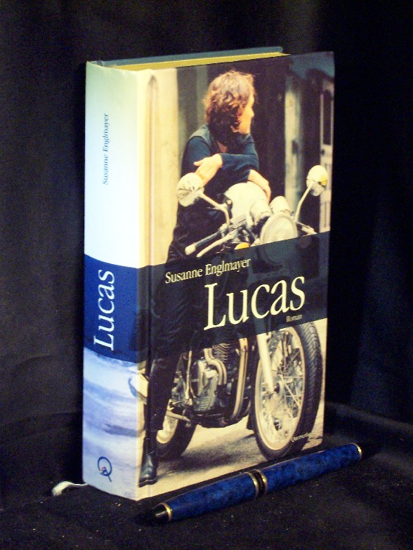 Lucas - Roman -  1. Auflage - Englmayer, Susanne -