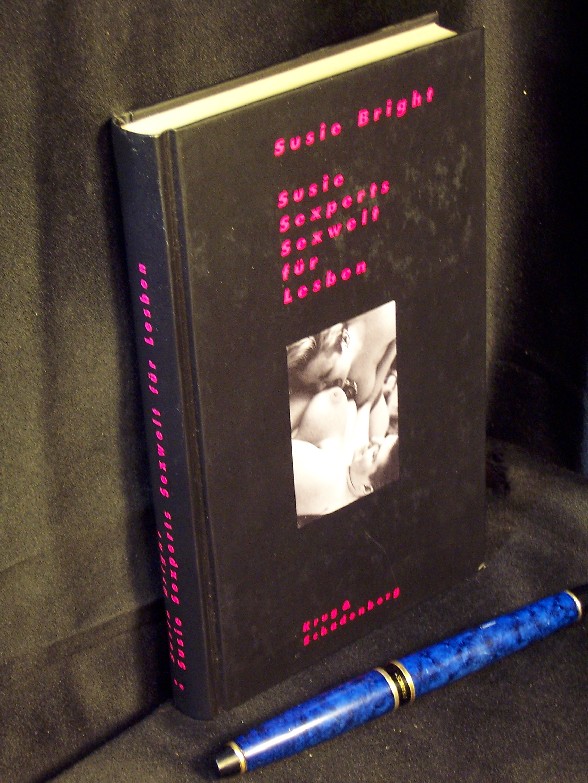 Susie Sexperts Sexwelt für Lesben -  3. Auflage - Bright, Susie -