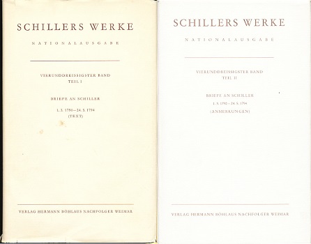Schillers Werke. Nationalausgabe. Vierunddreißigster (34.) Band. Briefwechsel. Briefe an Schiller. 1. 3. 1790 - 24. 5. 1794. Text und Anmerkungen (komplett). Hrsg. v. Ursula  Naumann. 1. Aufl. (2 Bücher)