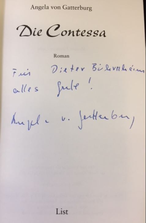 Die Contessa.- signiert, Widmungsexemplar, Erstausgabe Roman, 1. Auflage - Gatterburg, Angela von.