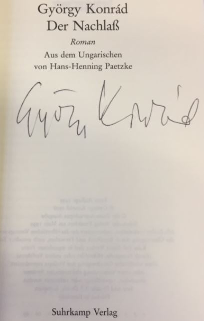 Der Nachlass.- signiert, Erstausgabe Roman. 1. Auflage - Konrád, György.