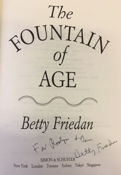 The Fountain of Age.- signiert, Erstausgabe  1 st edition - Friedan, Betty.