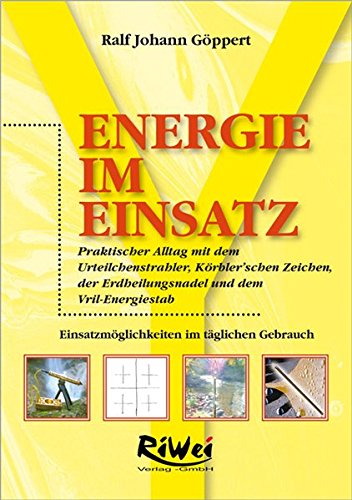 Energie im Einsatz  1., Aufl. - Ralf, Johann Göppert
