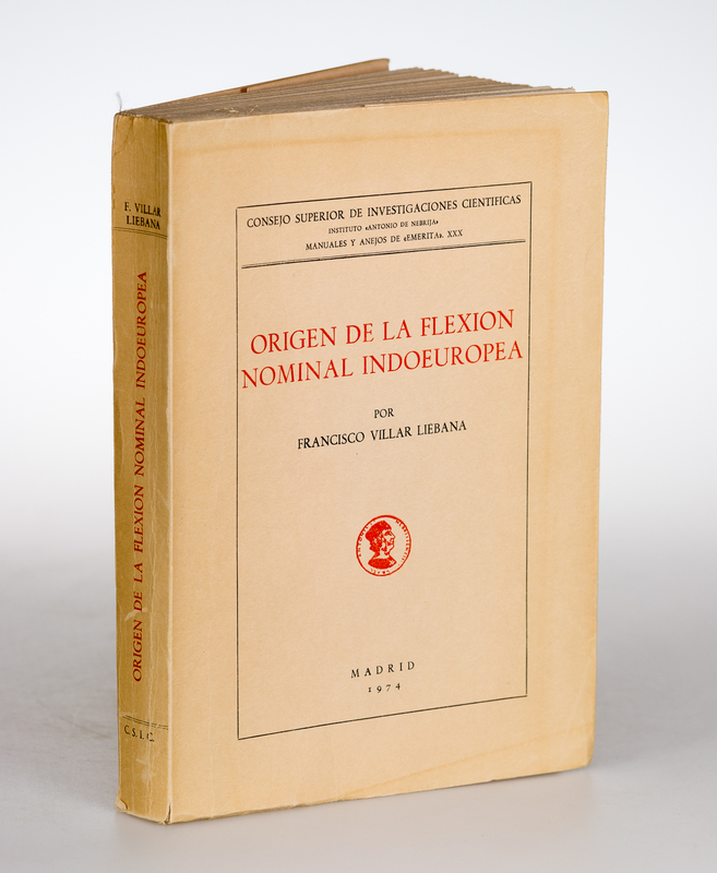 Villar Liebana, Francisco  Origen de la Flexion nominal Indoeuropa. (=Consejo Superior de Investigaciones Cientificas Manuales y Anejos de `Emerita`; XXX). 