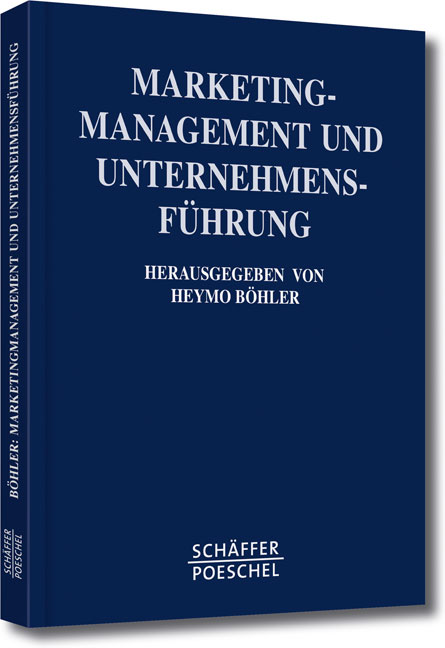 Bhler, Heymo( Hrg. )  Marketing- Management und Unternehmensfhrung. Festschrift fr Professor Dr. Richard Khler zum 65. Geburtstag. 