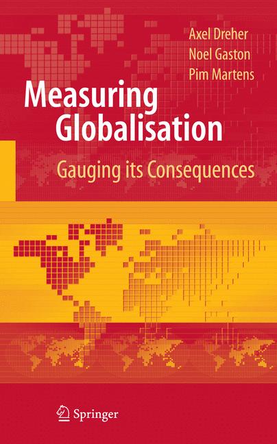 Measuring Globalisation. Gauging I ts Consequences.