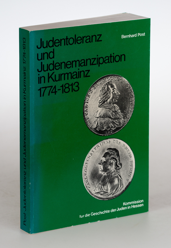 Post, Bernhard  Judentoleranz und Judenemanzipation in Kurmainz (1774-1813). Disseratation. 