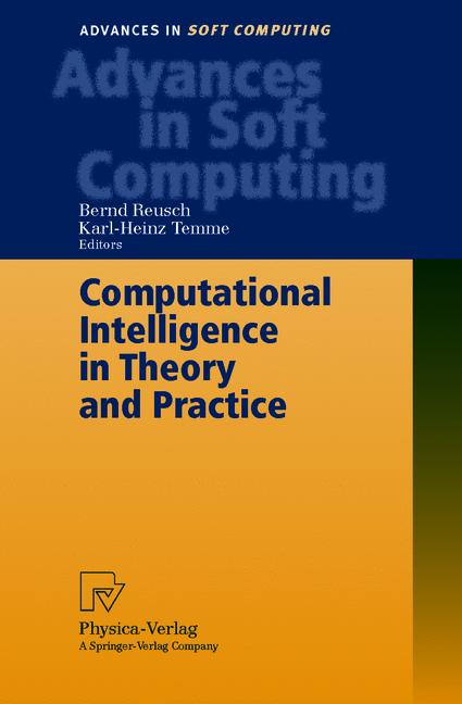 Computational Intelligence in Theory and Practice.