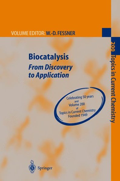 Biocatalysis: From Discovery to Application (Topics in Current Chemistry)