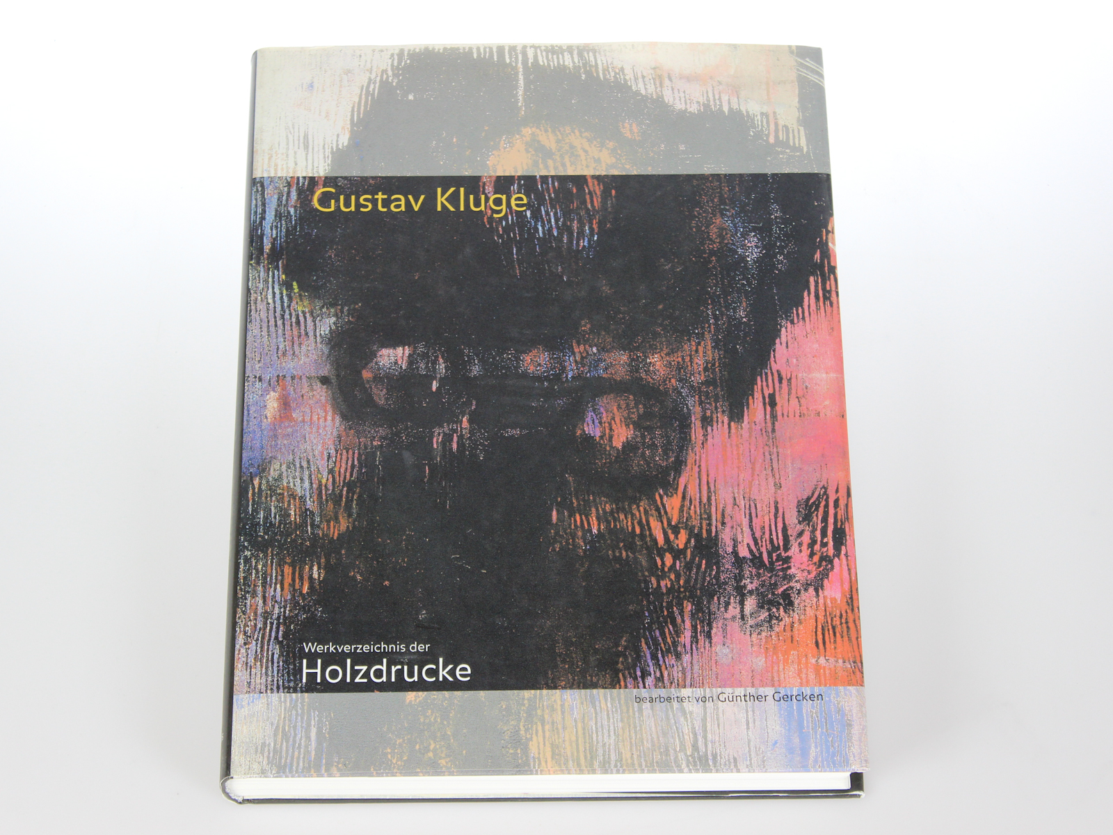 Gercken, Gnther und Gustav (Ill.) Kluge:  Gustav Kluge - Werkverzeichnis der Holzdrucke : 1984 - 2000. bearb. von. [Hrsg. Kunsthalle Rostock ...] 