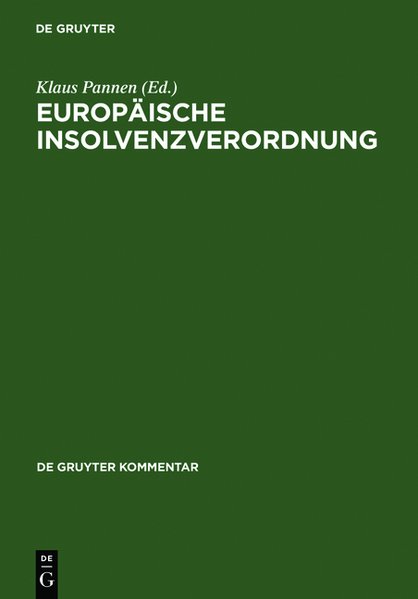 Pannen, Klaus (Hg.):  Europische Insolvenzverordnung: Kommentar. 