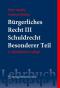 Bürgerliches Recht; Band III: Schuldrecht. Besonderer Teil.   3., aktualisierte Aufl. - Peter Apathy, Andreas Riedler