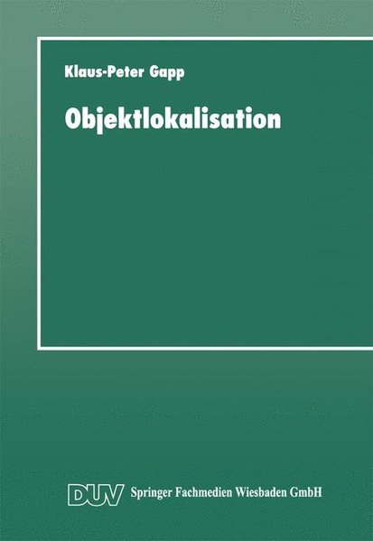 Gapp, Klaus-Peter:  Objektlokalisation. 