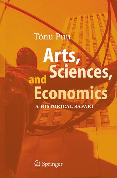 Puu, Tönu:  Arts, Sciences, and Economics: A Historical Safari. 