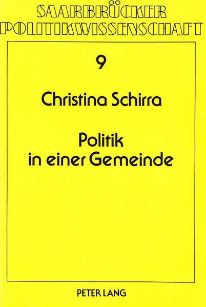 Schirra, Christina:  Politik in einer Gemeinde : eine Untersuchung am Beispiel von Marpingen. (=Saarbrcker Politikwissenschaft ; Bd. 9). Dissertation. 