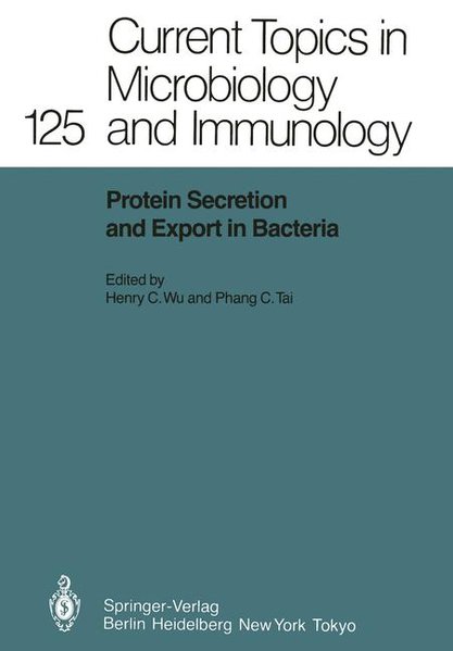 Wu, Henry C. (Hrsg.):  Protein secretion and export in bacteria. (=Current topics in microbiology and immunology ; 125). 