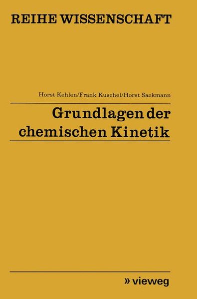 Kehlen, Horst u. a.:  Grundlagen der chemischen Kinetik. Reihe Wissenschaft. 