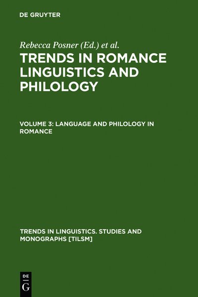 Trends in Romance Linguistics and Philology. Vol. 3: Language and Philology in Romance. (=Trends in Linguistics. Studies and Monographs; 14). - Posner, Rebecca and John N. Green (Edts.)