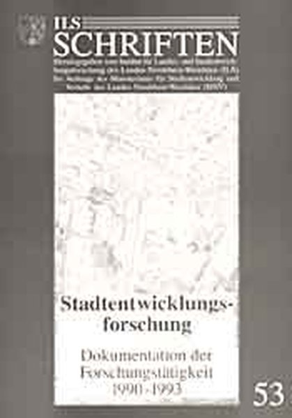 Roderms, Jakob:  Stadtentwicklungsforschung. Dokumentation der Forschungsttigkeit 1990-1993. ILS Schriften 53. 