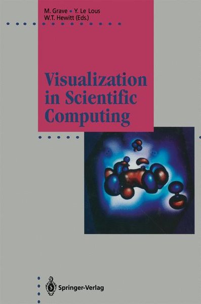 Grave, M. et al (eds):  Visualization in Scientific Computing. 