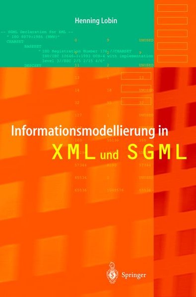 Lobin, Henning:  Informationsmodellierung in XML und SGML. 