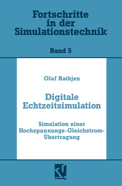 Rathjen, Olaf:  Digitale Echtzeitsimulation. Simulation einer Hochspannungs-Gleichstrom-bertragung. 