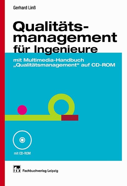 Lin, Gerhard:  Qualittsmanagement fr Ingenieure. 