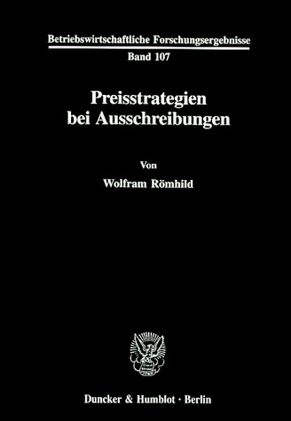 Rmhild, Wolfram:  Preisstrategien bei Ausschreibungen. 