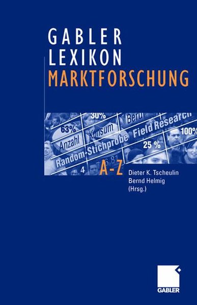 Tscheulin, Dieter K. und Bernd Helmig (Hg):  Gabler Lexikon Marktforschung. 