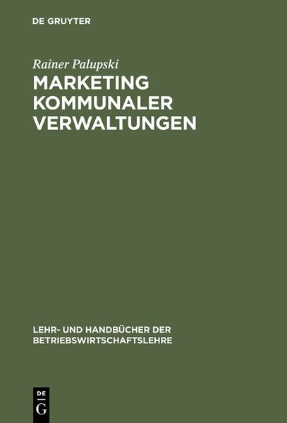 Palupski, Rainer:  Marketing kommunaler Verwaltungen. 
