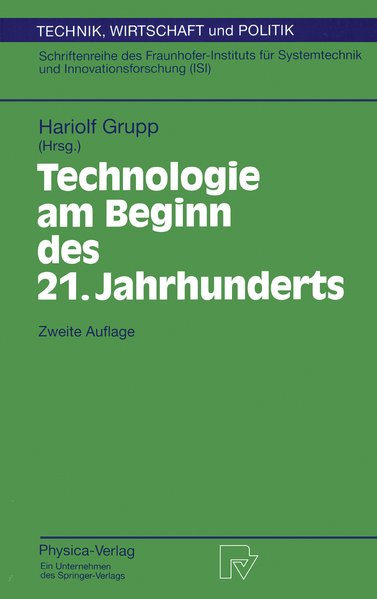 Grupp, Hariolf (Hg):  Technologie am Beginn des 21. Jahrhunderts. 