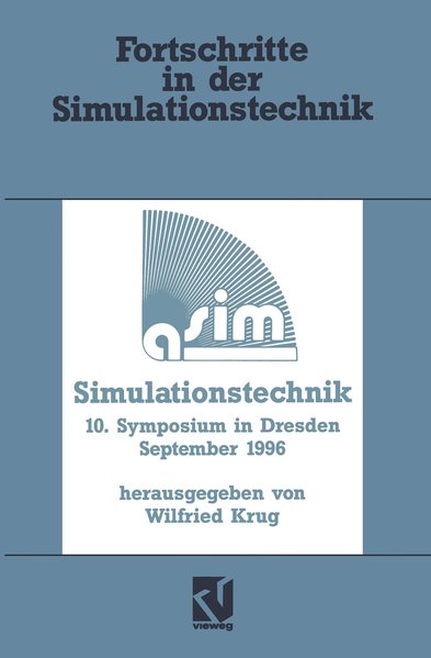 Krug, Wilfried (Hg):  Simulationstechnik. 10. Symposium, Dresden 1996. Tagungsband. 