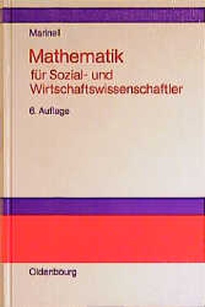 Marinell, Gerhard:  Mathematik fr Sozial- und Wirtschaftswissenschaftler. 