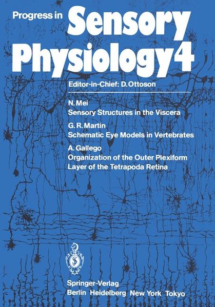 Ottoson, D. (Ed.):  Progress in Sensory Physiology 4. 