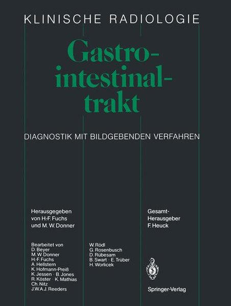 Gastrointestinaltrakt : Diagnostik mit bildgebenden Verfahren. (=Klinische Radiologie).