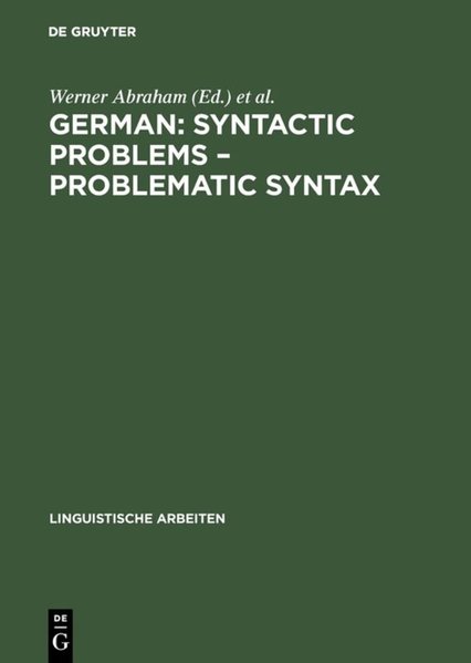 German: syntactic problems - problematic syntax. (=Linguistische Arbeiten ; 374).