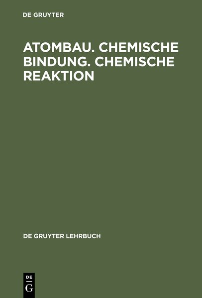 Riedel, Erwin und Willm Grimmich:  Atombau, chemische Bindung, chemische Reaktion : Grundlagen in Aufgaben und Lsungen. 