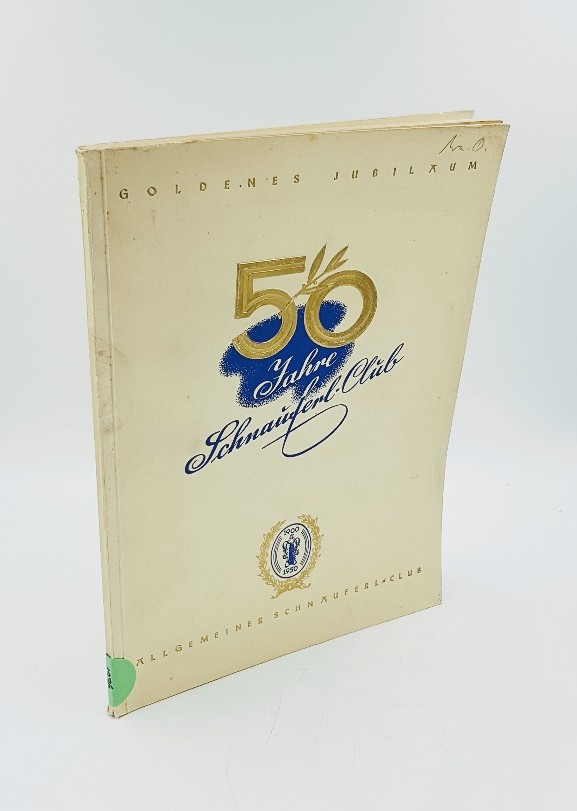   Festschrift zum Goldenen Jubilum des Allgemeinen Schnauferl-Clubs (ASC). Vom 13. bis 15. Mai in Mannheim. 50 Jahre Schnauferl-Club. 